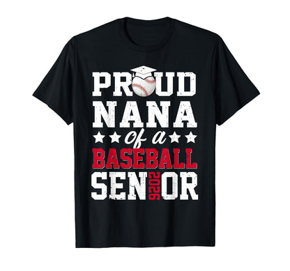 Proud Nana Baseball Senior 2026 T-Shirt - Aesthetic Graphic Unisex - T-Shirt, Sweatshirt, Hoodie