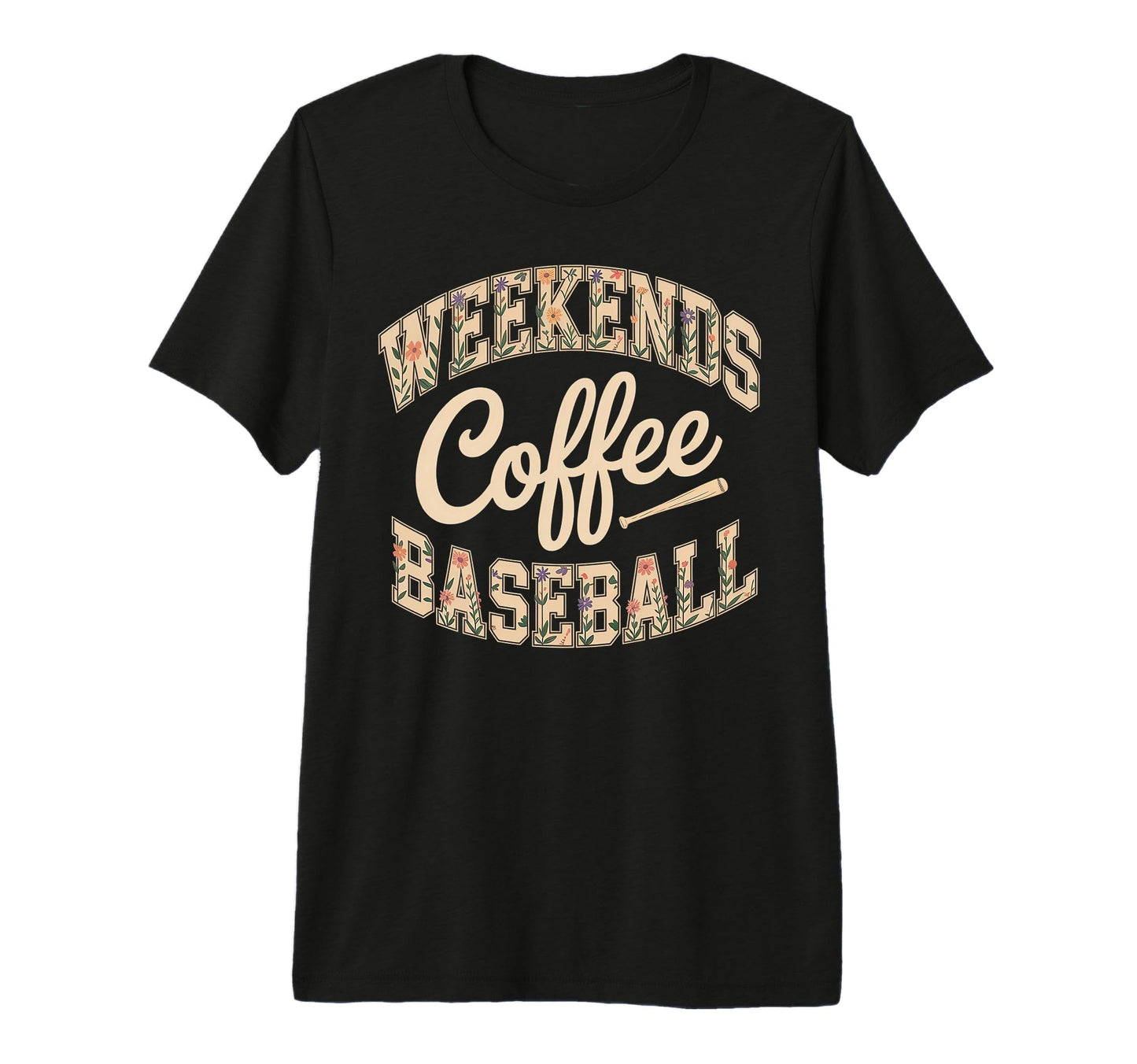 Weekends Coffee Baseball Mom Life T-Shirt - Graphic Print for Adults - T-Shirt, Sweatshirt, Hoodie