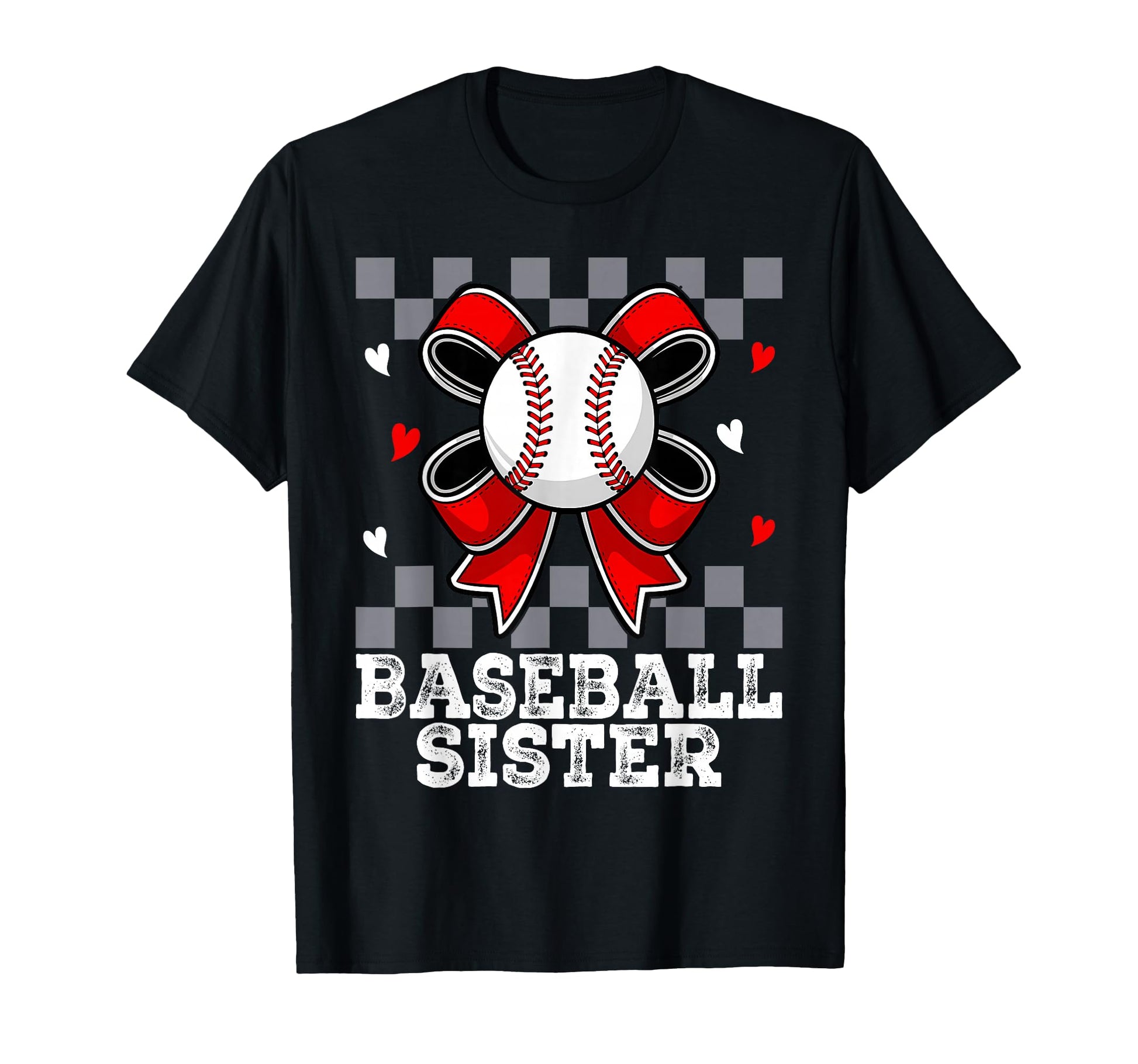 Baseball Sister Sport Lover Sister T-Shirt - Graphic Print Men Women - T-Shirt, Sweatshirt, Hoodie
