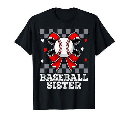 Baseball Sister Sport Lover Sister T-Shirt - Graphic Print Men Women - T-Shirt, Sweatshirt, Hoodie