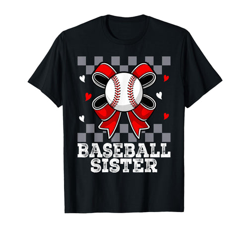 Baseball Sister Sport Lover Sister T-Shirt - Graphic Print Men Women - T-Shirt, Sweatshirt, Hoodie