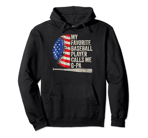 My Favorite Baseball Player Calls Me G Hoodie - Graphic Print for Adults - T-Shirt, Sweatshirt, Hoodie
