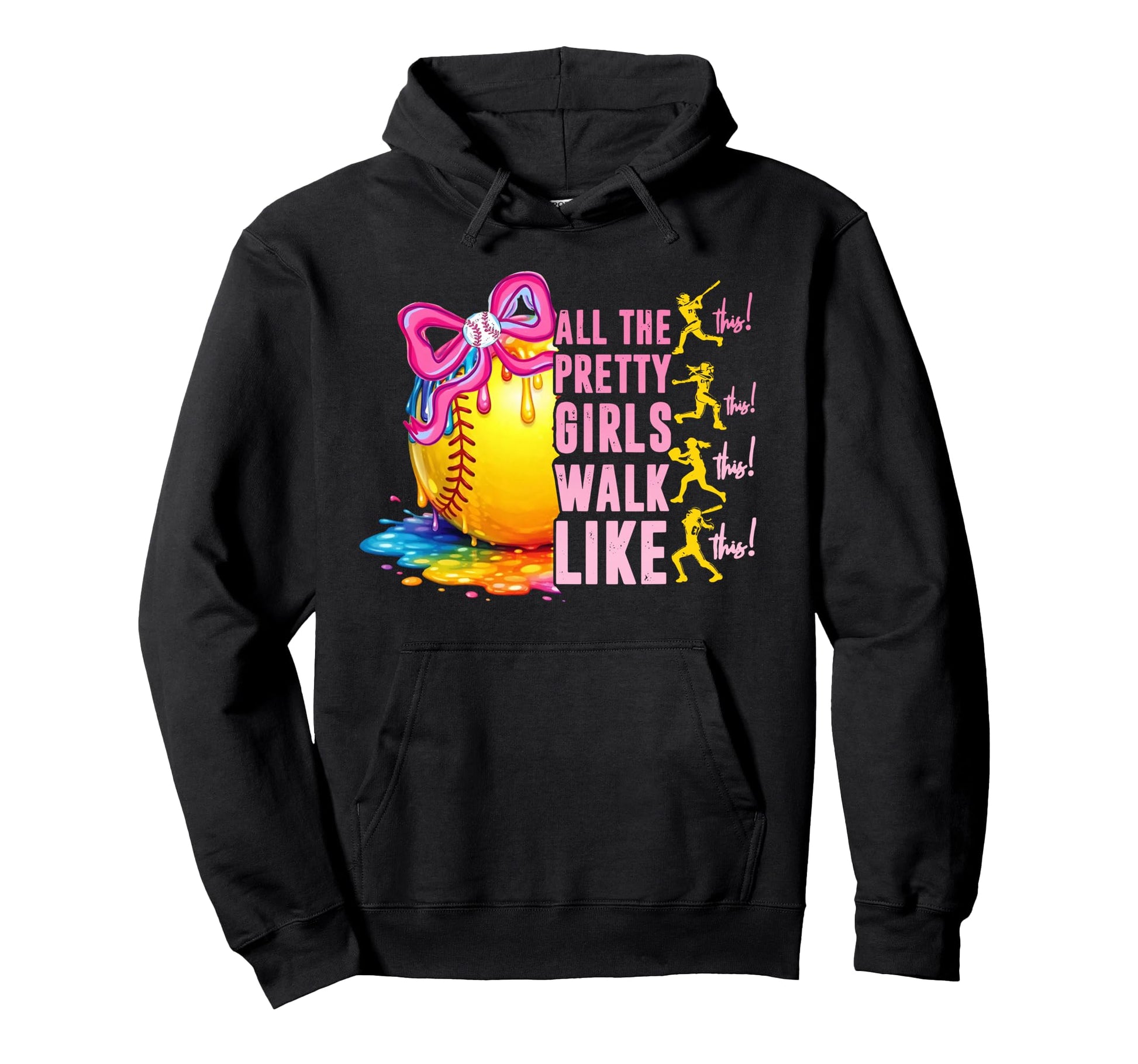 All Pretty Walk Like This Softball Lover Hoodie - Unique Graphic Men Women - T-Shirt, Sweatshirt, Hoodie