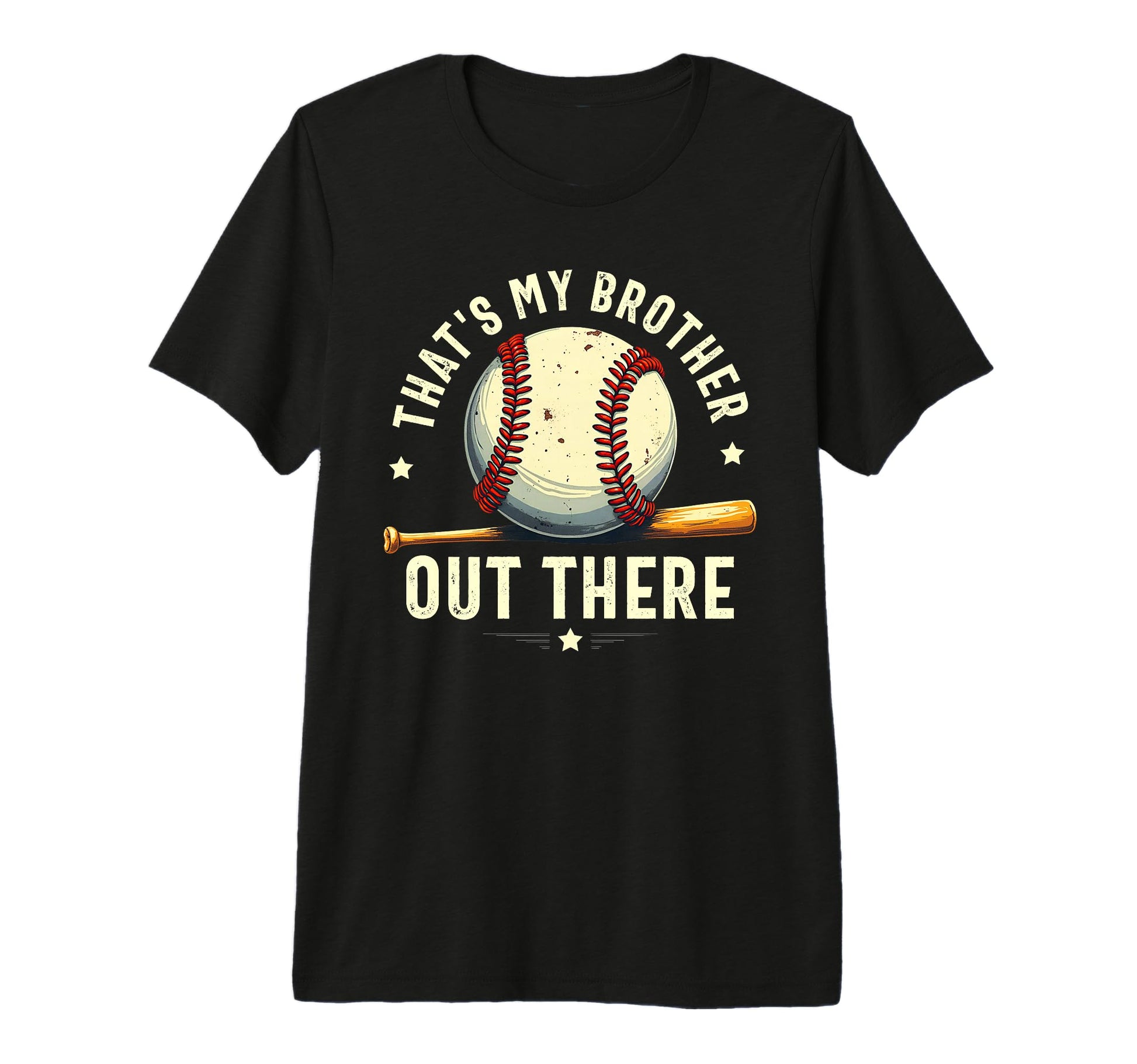 Thats My Brother Out There Funny T-Shirt - Casual Everyday Wear for Adults - T-Shirt, Sweatshirt, Hoodie