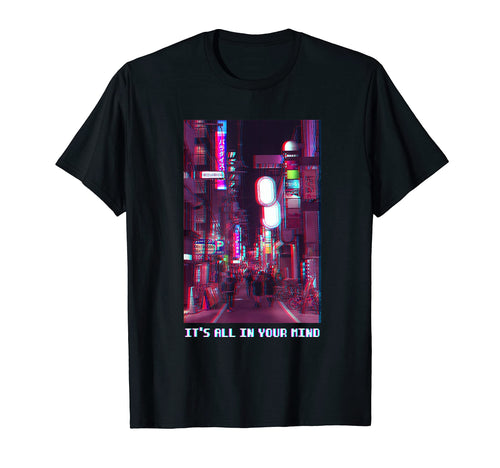 Its All Your Mind Vaporwave Aesthetic T-Shirt - Custom Art Print Men Women - T-Shirt, Sweatshirt, Hoodie
