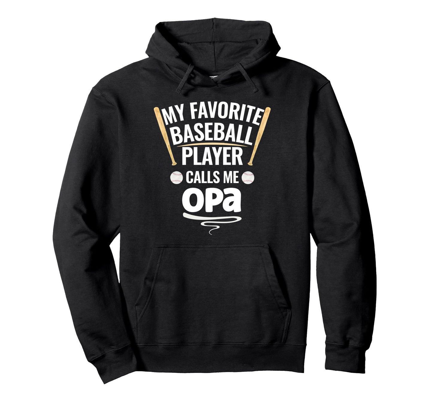 My Favorite Baseball Player Calls Me Opa Hoodie - Aesthetic Graphic Unisex - T-Shirt, Sweatshirt, Hoodie
