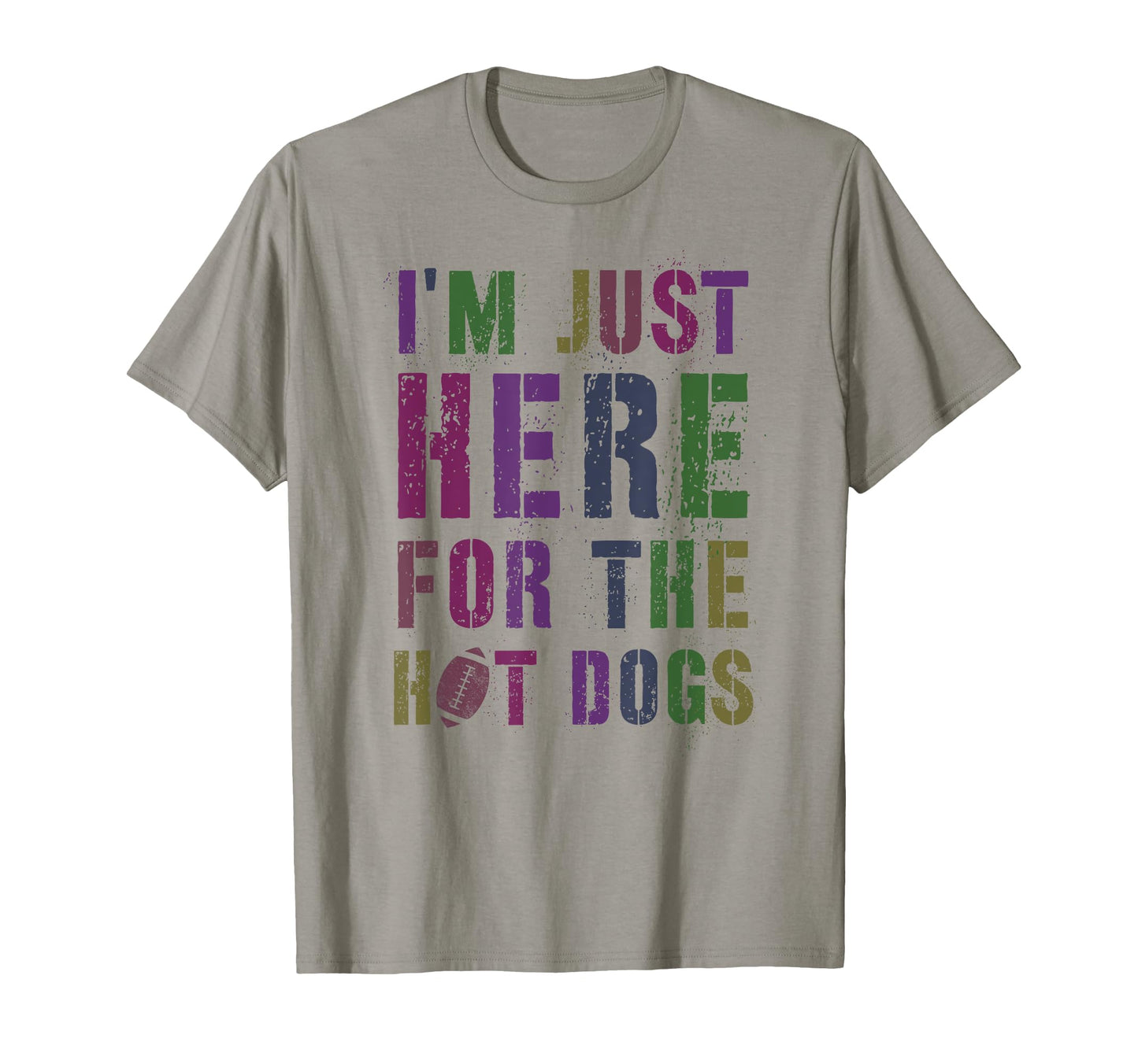 Draft Day Im Just Here Hot Dogs Game T-Shirt - Streetwear Style for Adults - T-Shirt, Sweatshirt, Hoodie