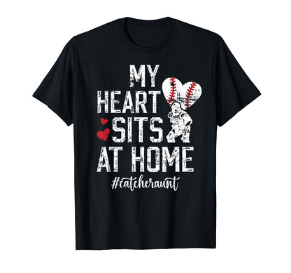 My Heart Sits Home Baseball Catcher T-Shirt - Fun Novelty Design Men Women - T-Shirt, Sweatshirt, Hoodie