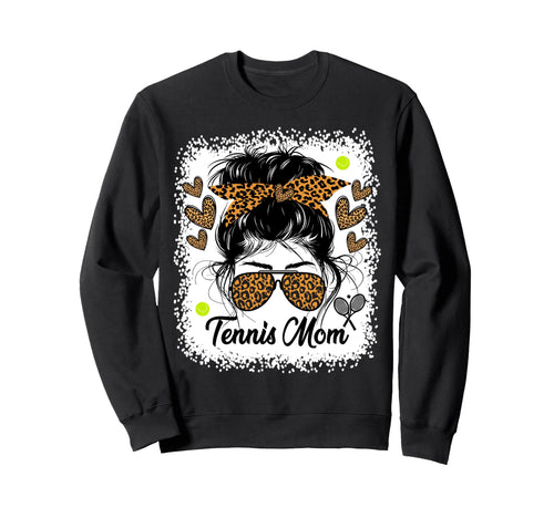Tennis Mom Tennis Lovers Stylish Sweatshirt - Fun Novelty Design Men Women - T-Shirt, Sweatshirt, Hoodie