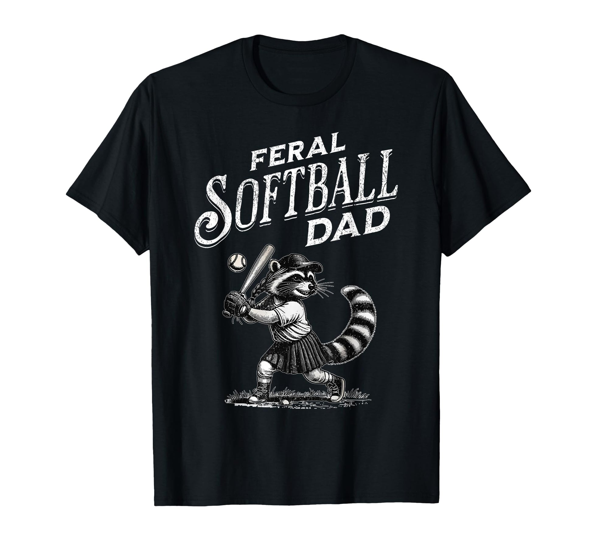 Feral Raccoon Softball Dad Player Sports T-Shirt - Trendy Graphic Unisex - T-Shirt, Sweatshirt, Hoodie