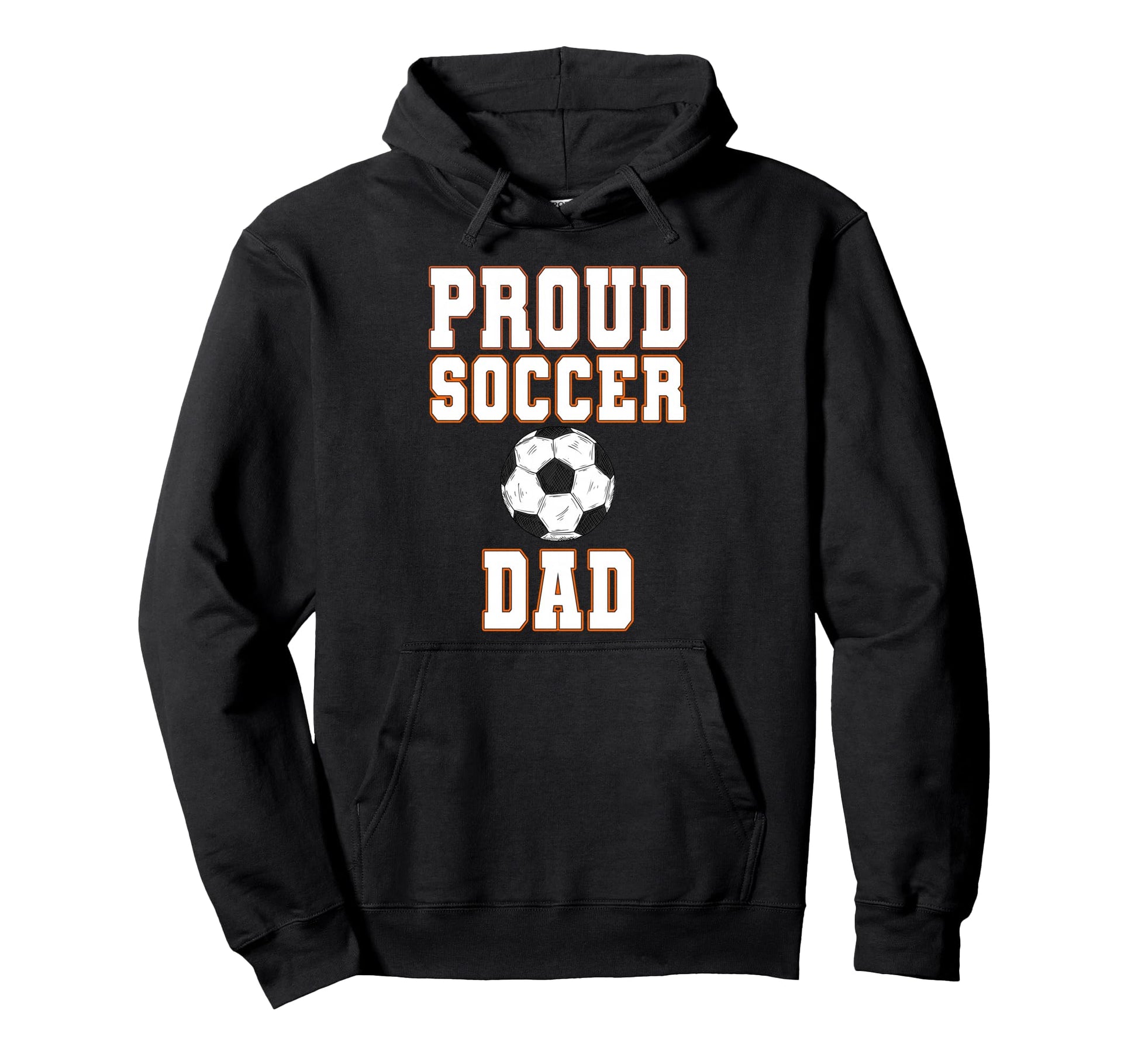 Proud Soccer Dad Game Day Sports Parent Hoodie - Minimalist Print Unisex - T-Shirt, Sweatshirt, Hoodie