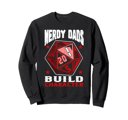 Rpg Gamer Nerdy Dads Build Sweatshirt - Fun Novelty Design for Adults - T-Shirt, Sweatshirt, Hoodie
