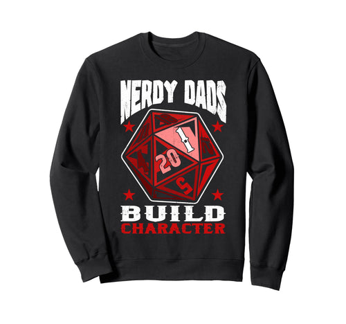Rpg Gamer Nerdy Dads Build Sweatshirt - Fun Novelty Design for Adults - T-Shirt, Sweatshirt, Hoodie