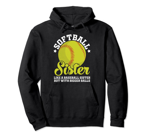 Softball Sister Like Baseball Hoodie - Casual Everyday Wear Men Women - T-Shirt, Sweatshirt, Hoodie