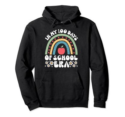 My 100 Days School Era 100Th Day Hoodie - Custom Art Print Men Women - T-Shirt, Sweatshirt, Hoodie