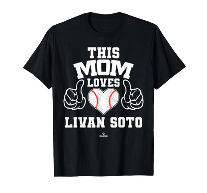 This Mom Loves Livan Soto Prospect T-Shirt - Casual Everyday Wear Unisex - T-Shirt, Sweatshirt, Hoodie