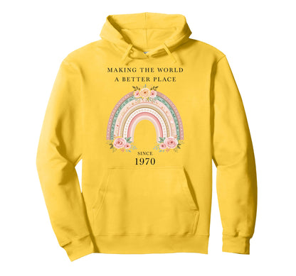Making World Better Place Since 1970 Hoodie - Fun Novelty Design Unisex - T-Shirt, Sweatshirt, Hoodie