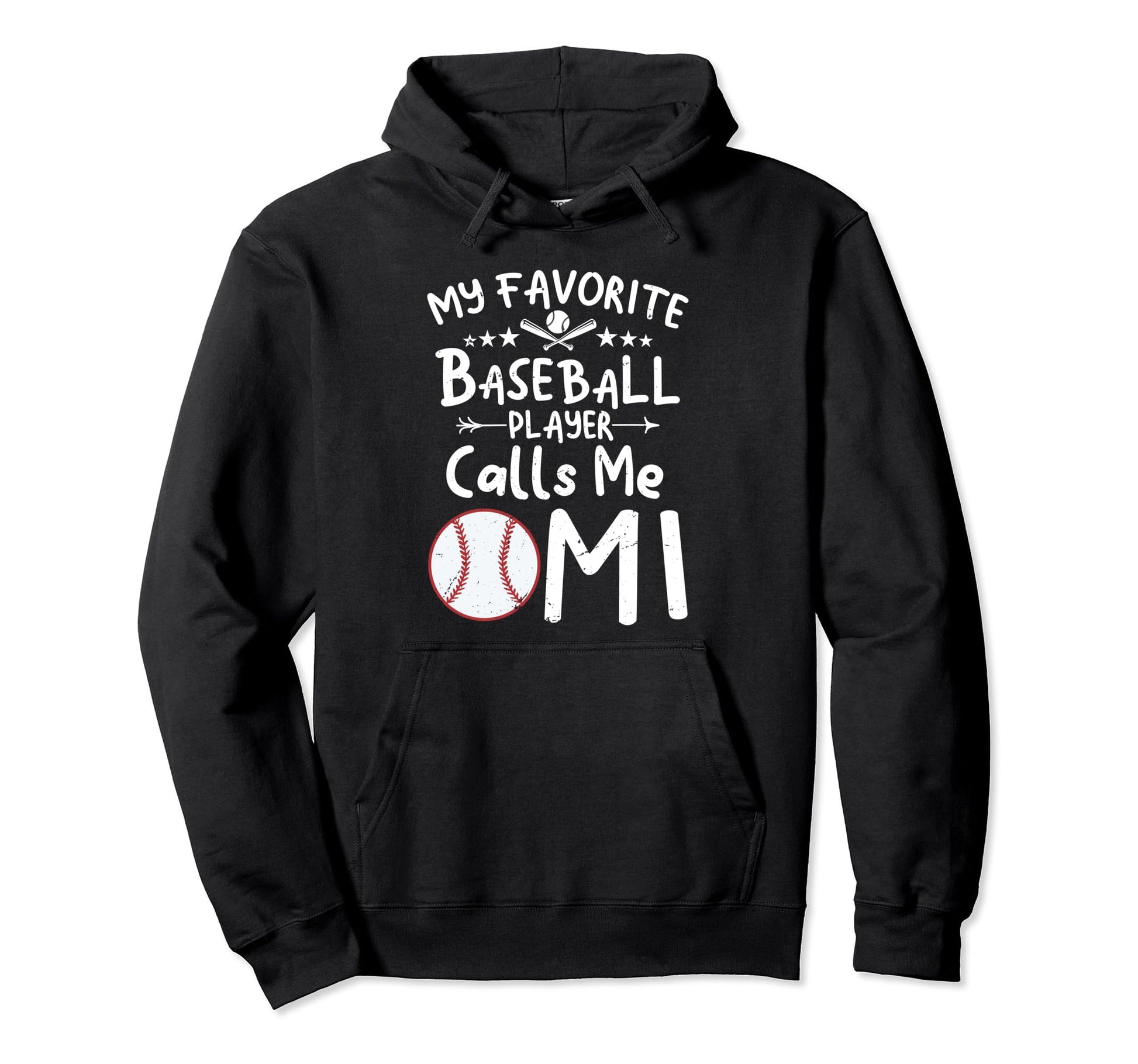 My Favorite Baseball Player Calls Me Omi Hoodie - Novelty Apparel Unisex - T-Shirt, Sweatshirt, Hoodie