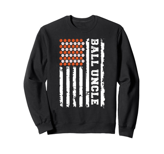 Ball Uncle Us Flag Baseball Basketball Sweatshirt - Trendy Graphic Unisex - T-Shirt, Sweatshirt, Hoodie