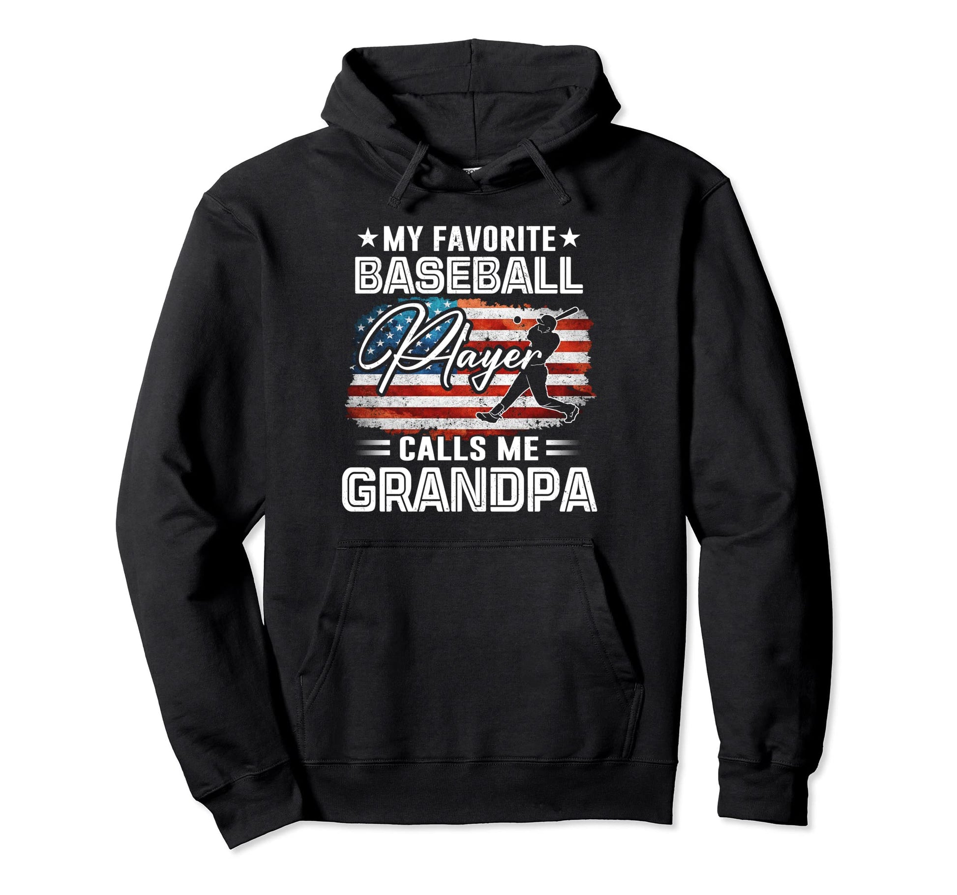 My Favorite Baseball Player Calls Me Grandpa Hoodie - Graphic Print Unisex - T-Shirt, Sweatshirt, Hoodie