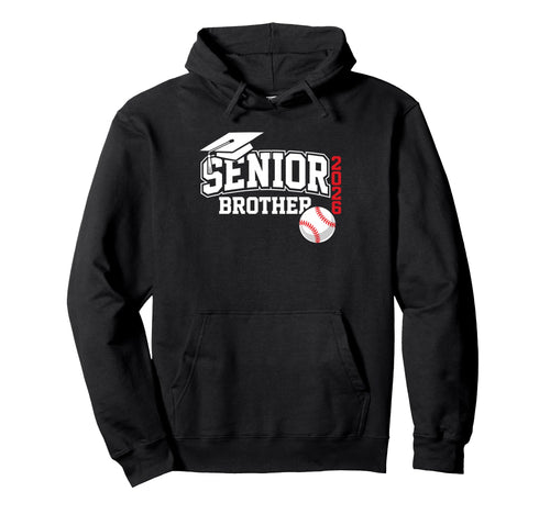 Senior Brother Class 2026 Graduation Hoodie - Novelty Apparel Men Women - T-Shirt, Sweatshirt, Hoodie