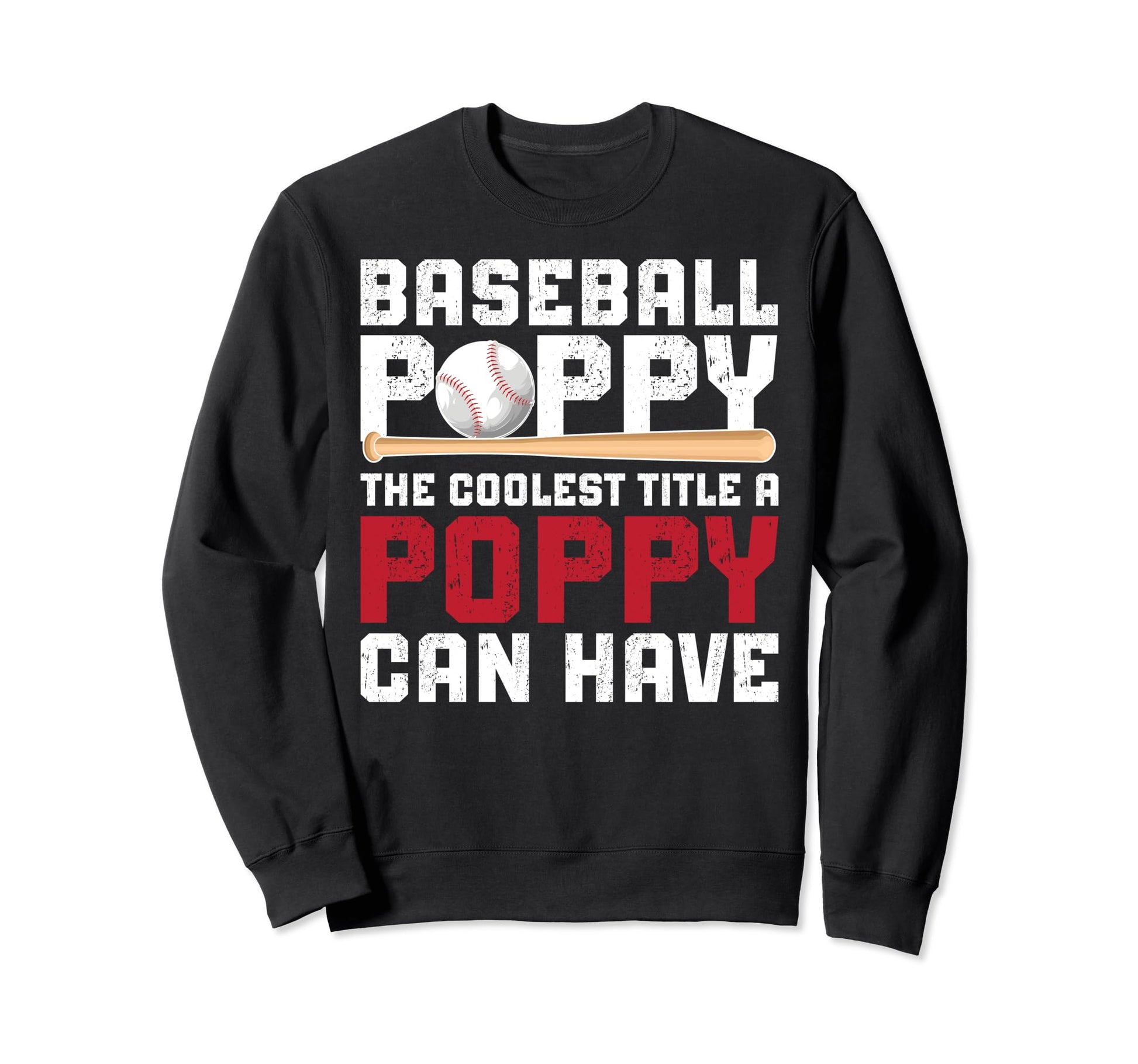 Baseball Poppy Coolest Title Sweatshirt - Aesthetic Graphic for Adults - T-Shirt, Sweatshirt, Hoodie