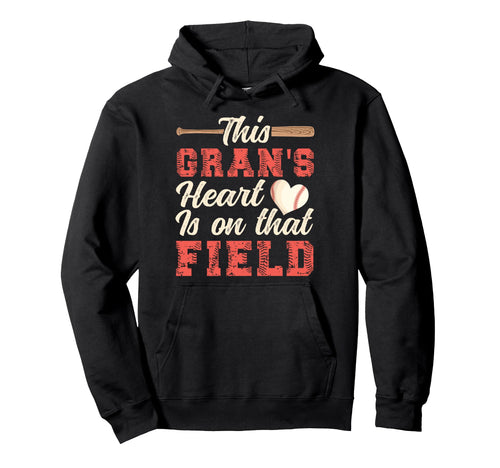 That Field Baseball Gran Baseball Player Hoodie - Novelty Apparel Unisex - T-Shirt, Sweatshirt, Hoodie