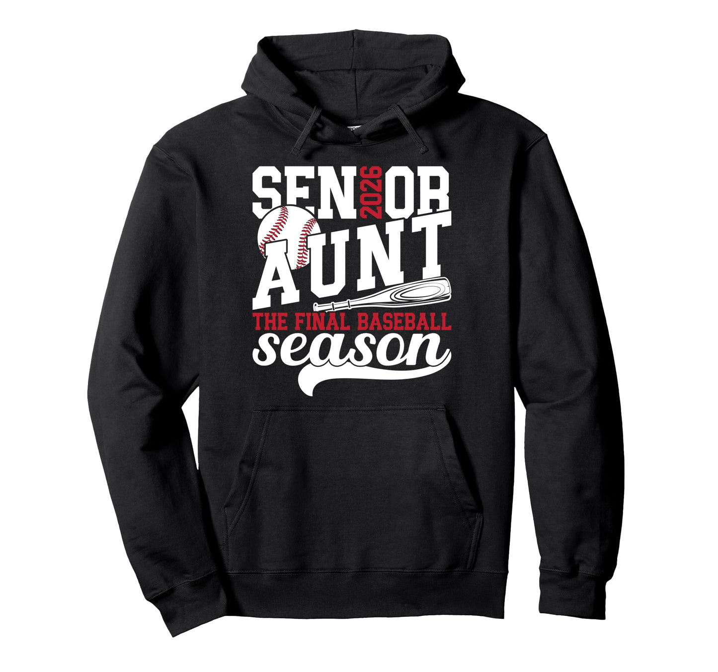 Baseball Senior Aunt 2026 Baseball Hoodie - Novelty Apparel for Adults - T-Shirt, Sweatshirt, Hoodie