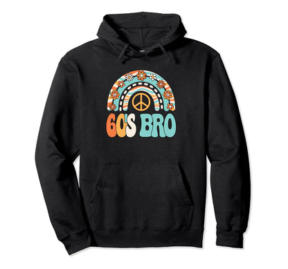60S Bro 1960S Hippie Party Outfit Groovy Hoodie - Graphic Print Unisex - T-Shirt, Sweatshirt, Hoodie