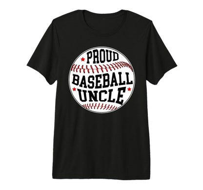Mens Proud Baseball Uncle T-Shirt - Casual Everyday Wear for Adults - T-Shirt, Sweatshirt, Hoodie