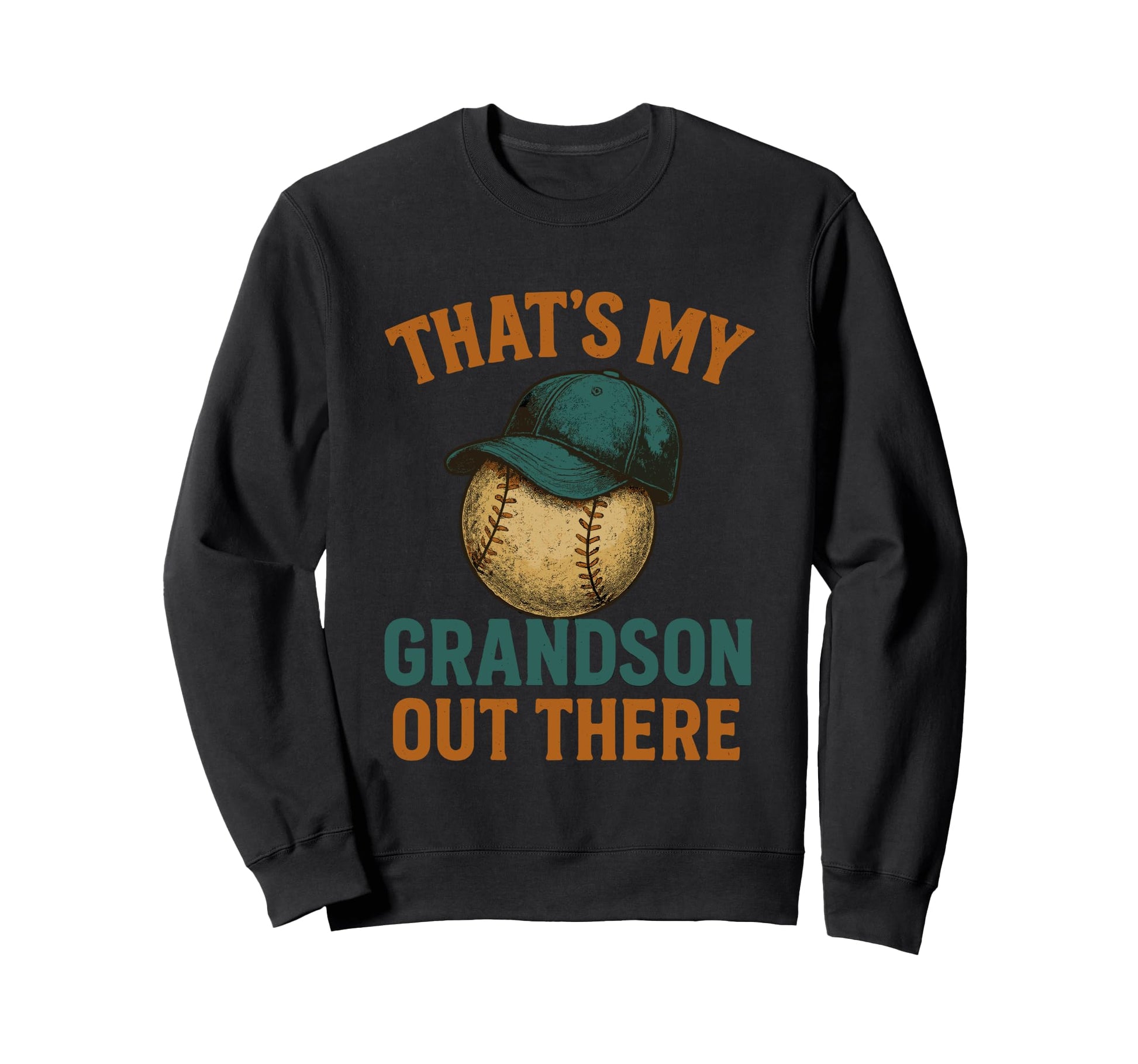 Thats My Grandson Out There Grandma Sweatshirt - Trendy Graphic Men Women - T-Shirt, Sweatshirt, Hoodie