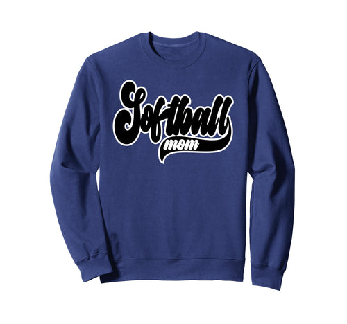 Softball Mom Sports Team Game Day Sweatshirt - Fun Novelty Design Unisex - T-Shirt, Sweatshirt, Hoodie
