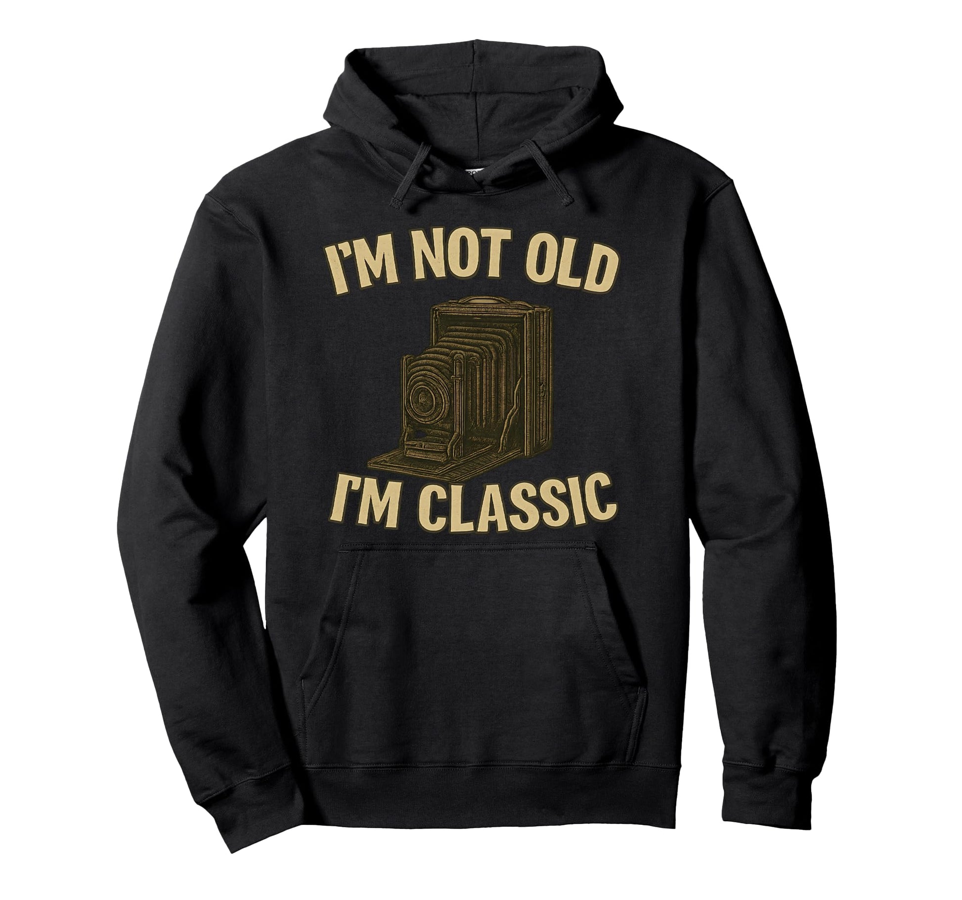 Im Not Old Im Nostalgic 1900S Camera Hoodie - Minimalist Print Men Women - T-Shirt, Sweatshirt, Hoodie