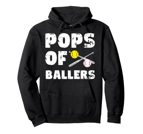 Pops Ballers Softball Baseball Pops Grandpa Hoodie - Graphic Print Unisex - T-Shirt, Sweatshirt, Hoodie