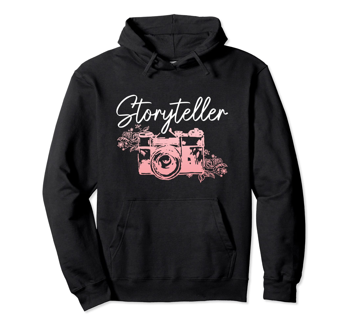 Photographer Storyteller Camera Hoodie - Trendy Graphic Men Women - T-Shirt, Sweatshirt, Hoodie