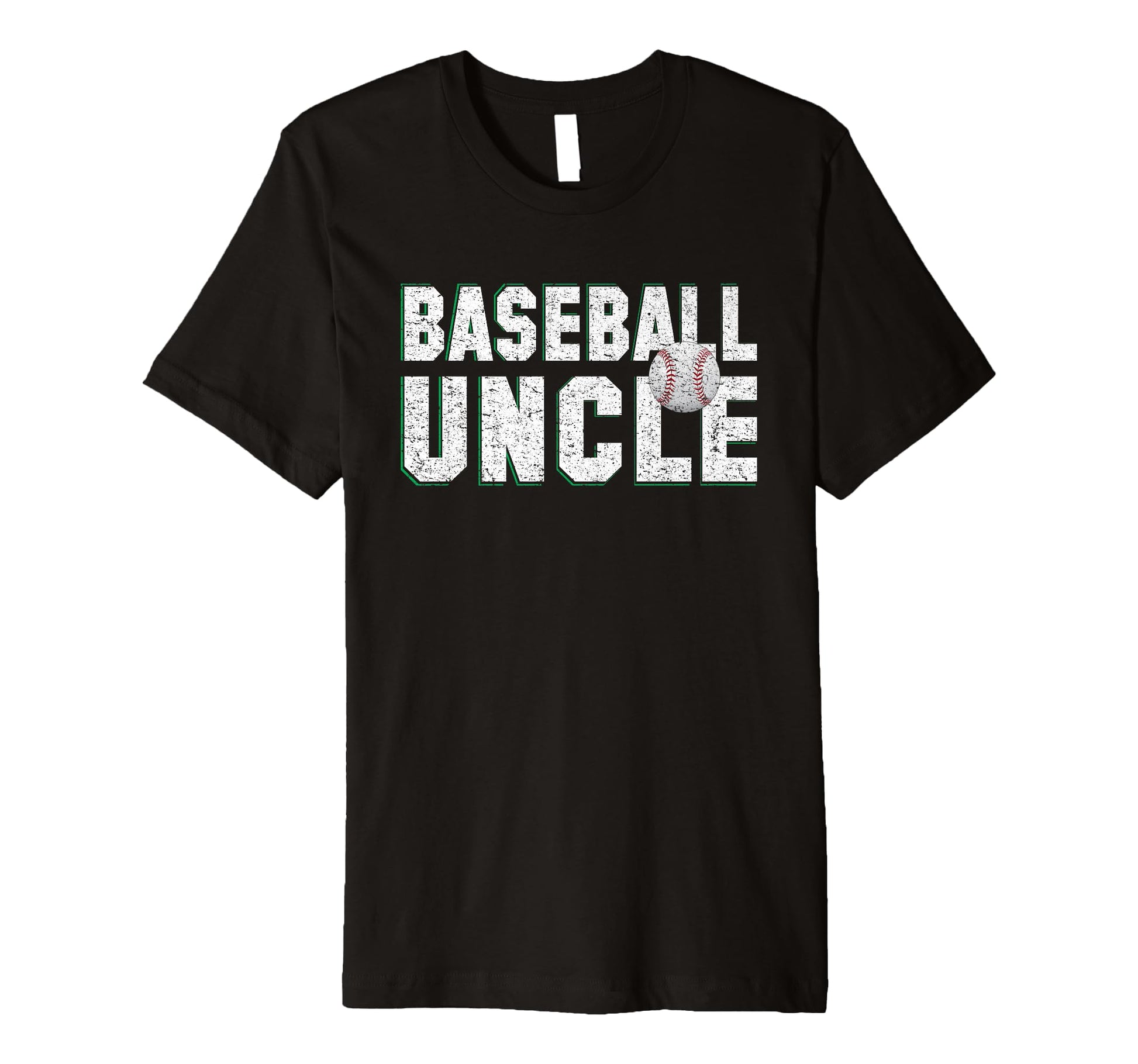 Baseball Uncle Bday Grandpa Gifts T-Shirt - Casual Everyday Wear Men Women - T-Shirt, Sweatshirt, Hoodie
