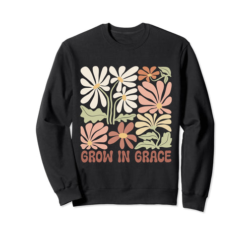 Boho Minimalistic Grow Grace Floral Sweatshirt - Graphic Print for Adults - T-Shirt, Sweatshirt, Hoodie
