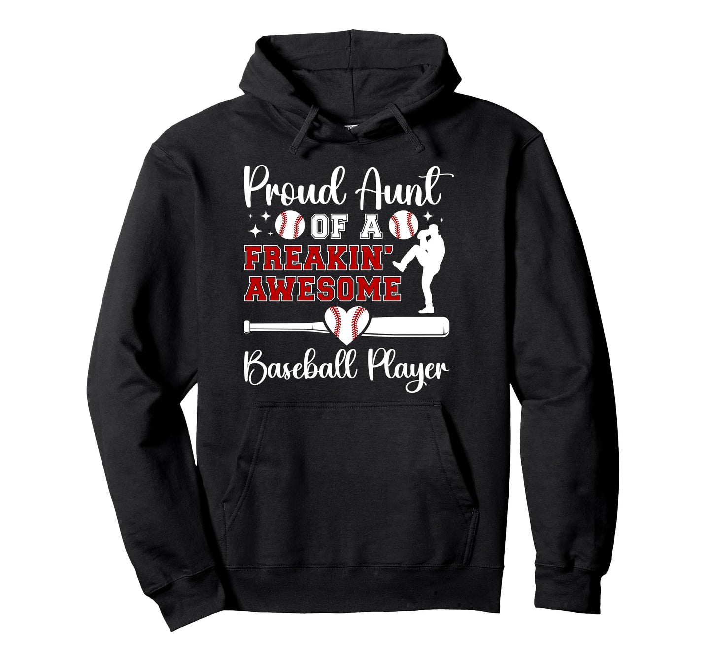 Proud Aunt Baseball Player Aunt Baseball Hoodie - Unique Graphic Men Women - T-Shirt, Sweatshirt, Hoodie
