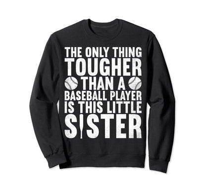 Only Thing Tougher Than Baseball Sweatshirt - Fun Novelty Design Men Women - T-Shirt, Sweatshirt, Hoodie