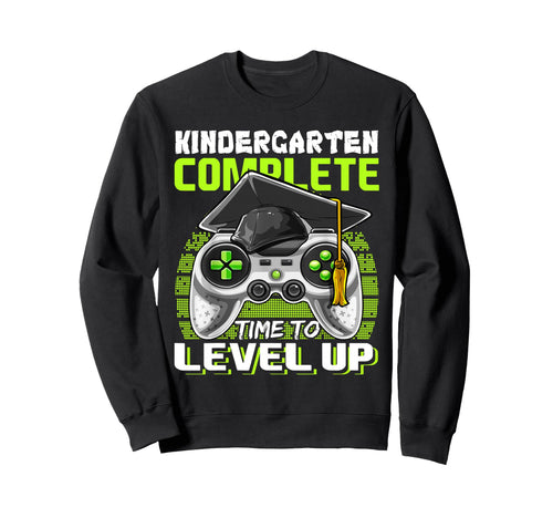 Kindergarten Graduation Level Complete Sweatshirt - Novelty Apparel Unisex - T-Shirt, Sweatshirt, Hoodie