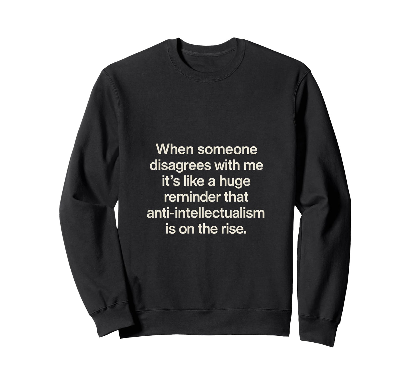 Post Snarky Sarcasm 90S Academic Sweatshirt - Casual Everyday Wear Unisex - T-Shirt, Sweatshirt, Hoodie