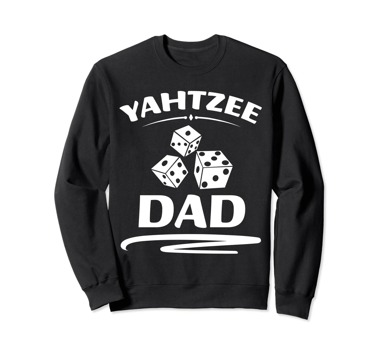 Yahtzee Dad Game Night Dice Game Sweatshirt - Minimalist Print Men Women - T-Shirt, Sweatshirt, Hoodie