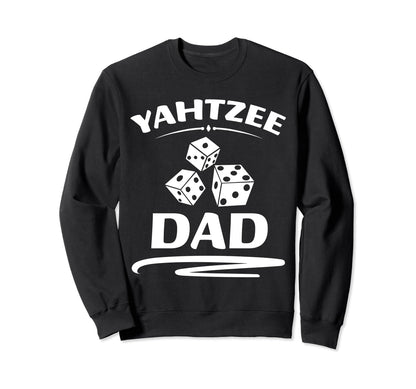 Yahtzee Dad Game Night Dice Game Sweatshirt - Minimalist Print Men Women - T-Shirt, Sweatshirt, Hoodie