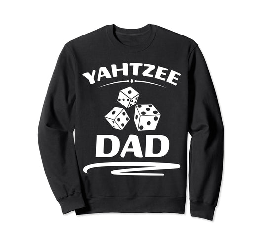 Yahtzee Dad Game Night Dice Game Sweatshirt - Minimalist Print Men Women - T-Shirt, Sweatshirt, Hoodie