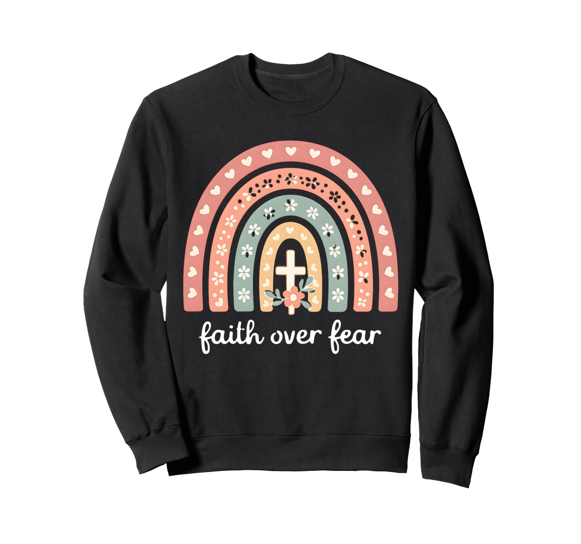 Faith Over Fear Pastel Rainbow Sweatshirt - Casual Everyday Wear Men Women - T-Shirt, Sweatshirt, Hoodie