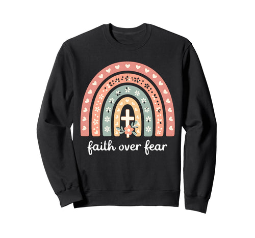 Faith Over Fear Pastel Rainbow Sweatshirt - Casual Everyday Wear Men Women - T-Shirt, Sweatshirt, Hoodie