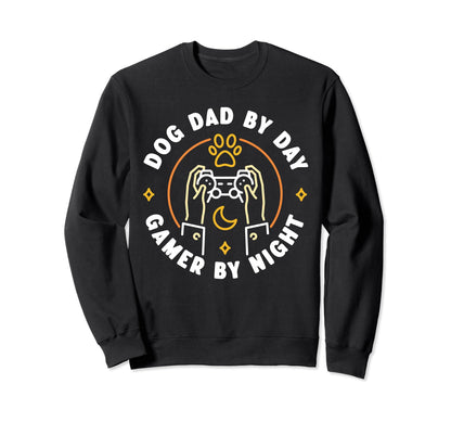 Dog Dad Day Gamer Night Fathers Day Sweatshirt - Unique Graphic for Adults - T-Shirt, Sweatshirt, Hoodie