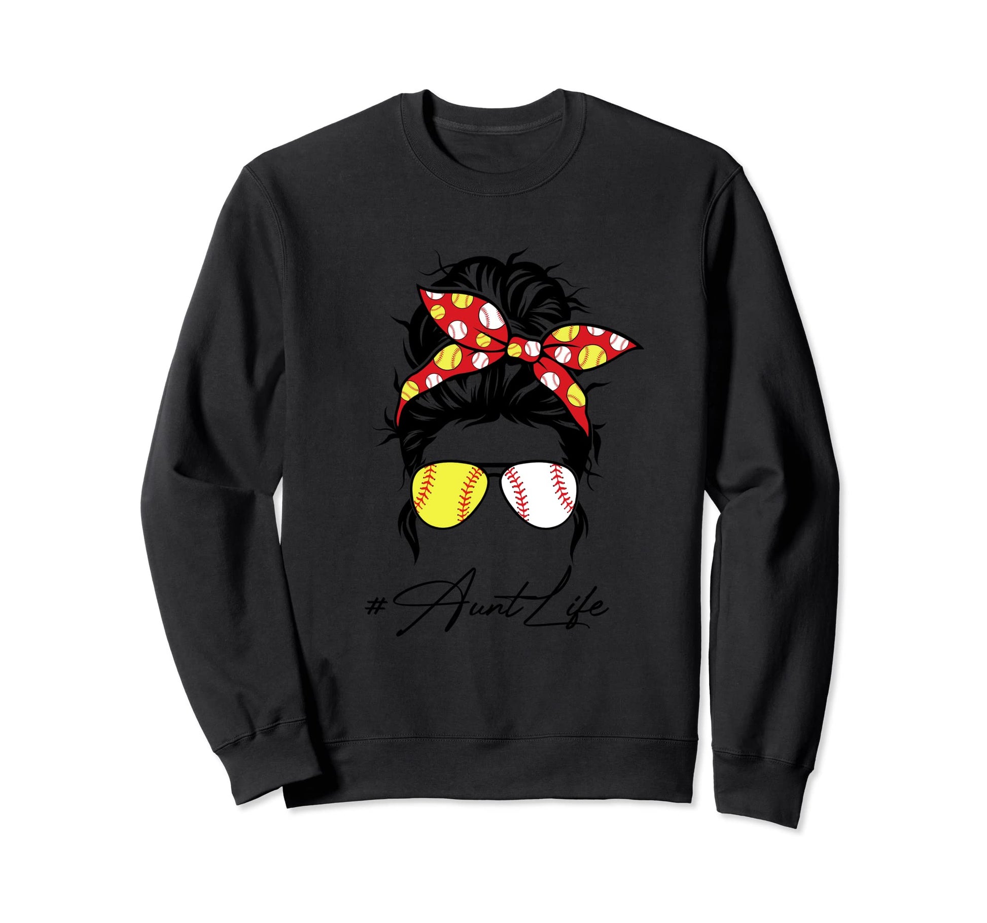 Aunt Life Softball Baseball Mother Day Sweatshirt - Trendy Graphic Unisex - T-Shirt, Sweatshirt, Hoodie