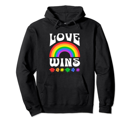Love Wins Colorful Rainbow And Flowers Hoodie - Trendy Graphic for Adults - T-Shirt, Sweatshirt, Hoodie