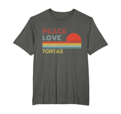 Peace Love Tortas T-Shirt - Casual Everyday Wear Men Women - T-Shirt, Sweatshirt, Hoodie